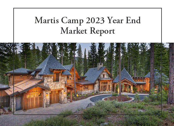 Martis Camp 2023 Real Estate Market Report