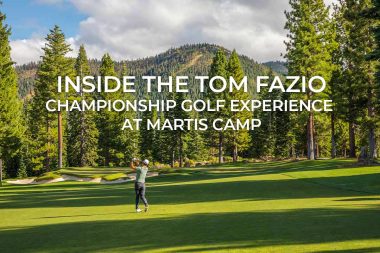 Tom Fazio Golf experience at Martis Camp